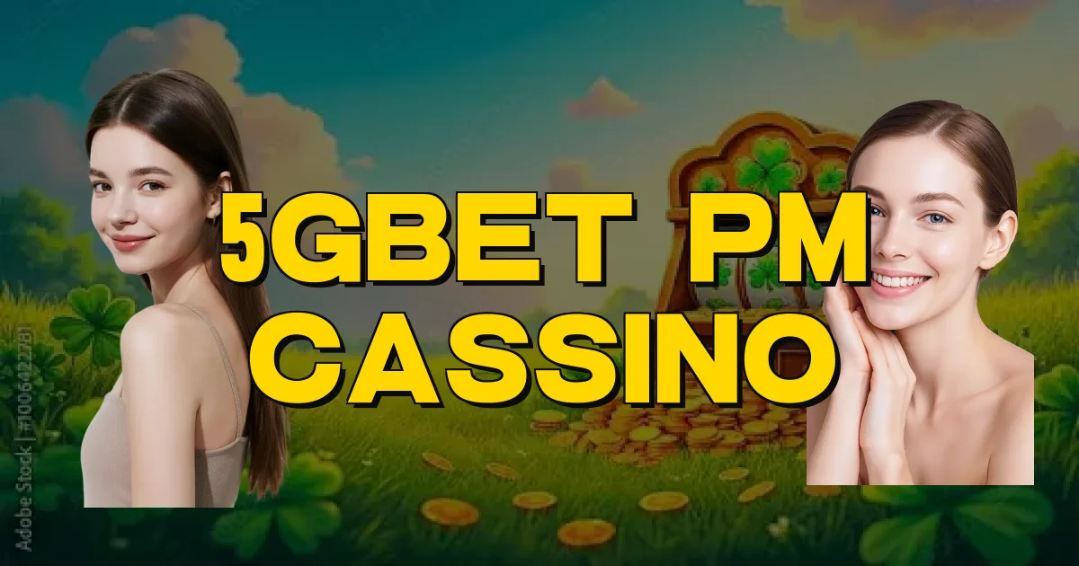 5Gbet Pm Cassino Oficial