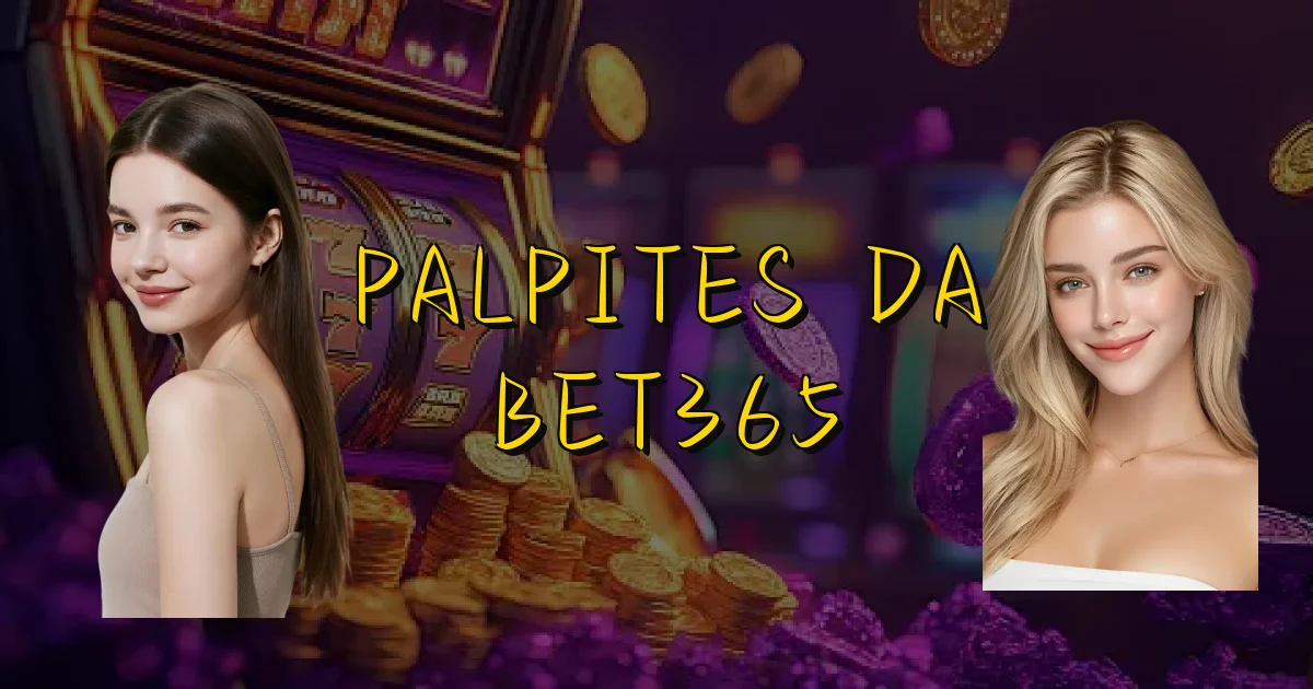 Palpites Da Bet365 Oficial